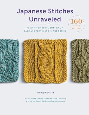 Japanese Stitches Unraveled: 160+ Stitch Patterns (Hardcover)