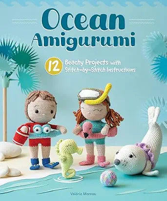Ocean Amigurumi: 12 Beachy Projects with Stitch-by-Stitch Instructions (Landauer) Cute Sea Creature Crochet Patterns for Beginners - Mermaids, Dolphins, Sea Lions, and More, with Seaside Accessories (Paperback)