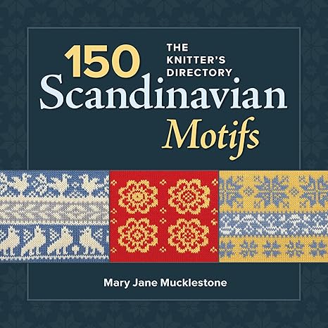 150 Scandinavian Motifs: The Knitter&#39;s Directory (Paperback)